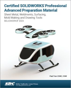 Certified SOLIDWORKS Professional Advanced Preparation Material - Sheet Met