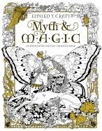 Myth & magic - coloring book - an enchanted fantasy coloring book