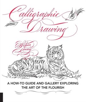 Calligraphic Drawing - A how-to guide and gallery exploring the art of the