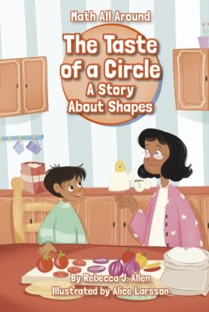 Taste of a Circle - A Story About Shapes