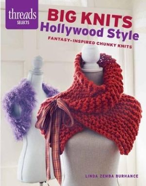 Big knits, hollywood style - fantasy-inspired chunky knits