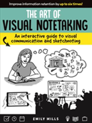 Art of Visual Notetaking - An interactive guide to visual communication and