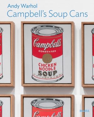 Andy Warhol: CampbellÔÇÖs Soup Cans