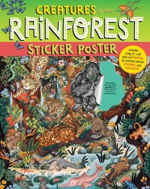 Creatures of the Rainforest Sticker Poster - Includes a Big 15" x 28" Poste