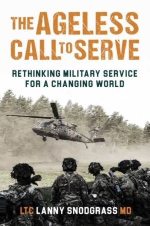 Ageless Call to Serve - Rethinking Military Service for a Changing World