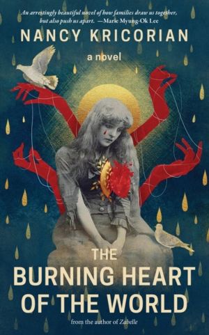 Burning Heart of the World - A Novel