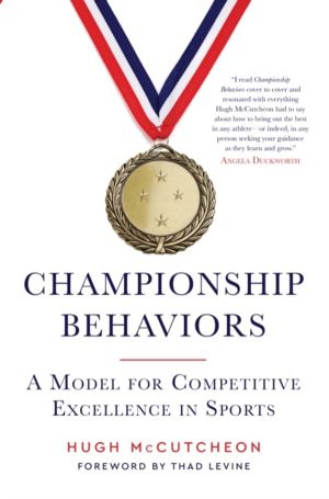 Championship Behaviors - A Model for Competitive Excellence in Sports