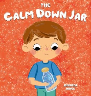 Calm Down Jar - A Social Emotional, Rhyming, Early Reader Kid's Book to Hel