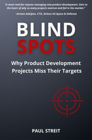 Blind Spots - Why Product Development Projects Miss Their Targets