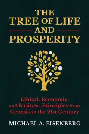 Tree of Life and Prosperity - 21st Century Business Principles from the Boo