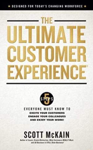 Ultimate Customer Experience - 5 Steps Everyone Must Know to Excite Your Cu