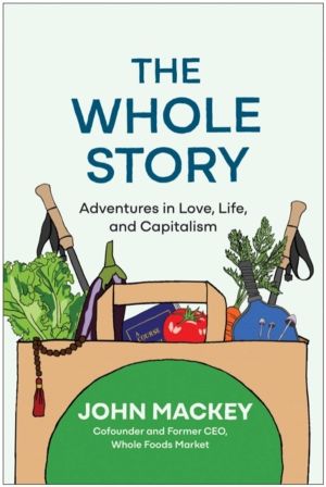 Whole Story - Adventures in Love, Life, and Capitalism