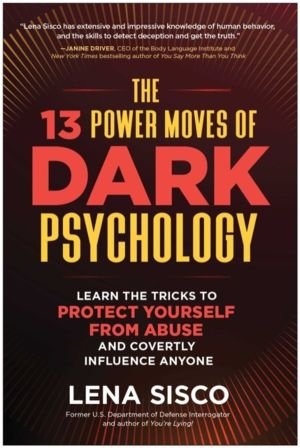 13 Power Moves of Dark Psychology - Learn the Tricks to Protect Yourself fr