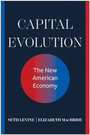 Capital Evolution - The New American Economy