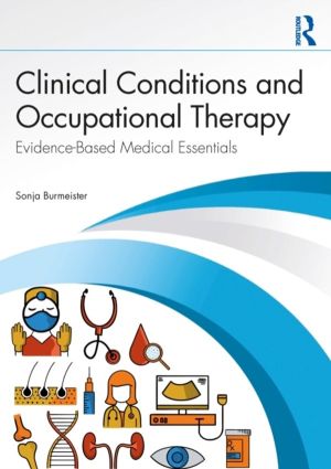 Clinical Conditions and Occupational Therapy - Evidence-Based Medical Essen