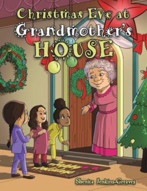 Christmas Eve at GrandmotherÔÇÖs House