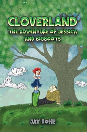 Cloverland - The Adventure of Jessica and Bigboots