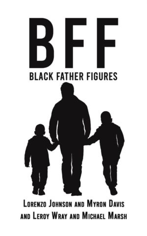 Bff - Black Father Figures