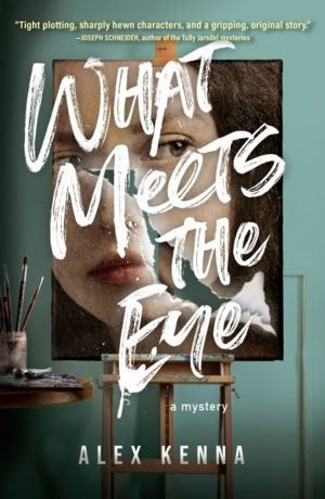 What Meets the Eye - A Novel