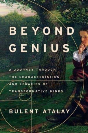 Beyond Genius - A Journey Through the Characteristics and Legacies of Trans