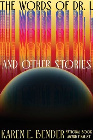 Words of Dr. L - & Other Stories