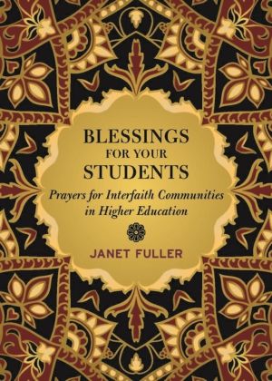 Blessings for Students - Interfaith Prayers for Higher Education