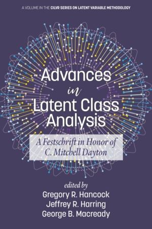 Advances in Latent Class Analysis - A Festschrift in Honor of C. Mitchell D