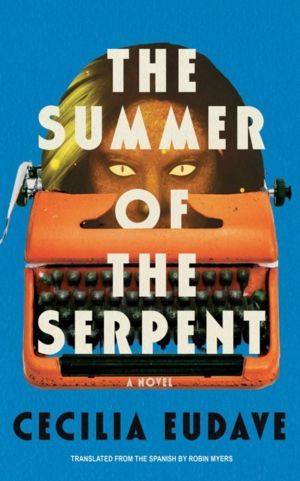 Summer of the Serpent