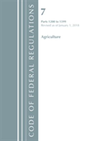 Code of Federal Regulations, Title 07 Agriculture 1200-1599, Revised as of