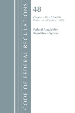 Code of Federal Regulations, Title 48 Federal Acquisition Regulations Syste