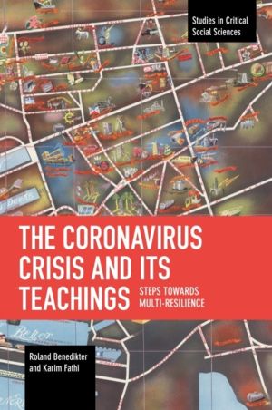 Coronavirus Crisis and Its Teachings - Steps towards Multi-Resilience