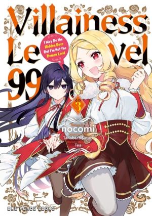 Villainess Level 99 Volume 3 - I May Be the Hidden Boss But I'm Not the Dem