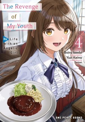 Revenge of My Youth Volume 4 - Re Life with an Angelic Girl