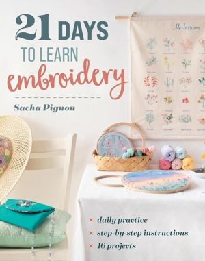 21 Days to Learn Embroidery - Daily Practice, Step-by-Step Instructions, 16