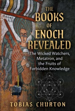 Books of Enoch Revealed - The Wicked Watchers, Metatron, and the Fruits of