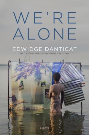 We're Alone - Essays