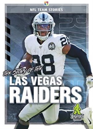Story of the Las Vegas Raiders