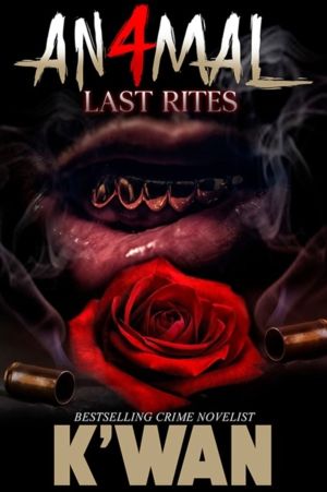 Animal 4 - Last Rites