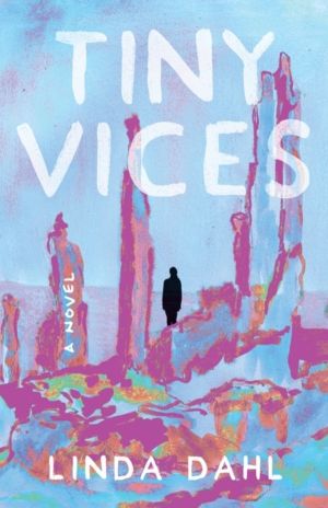 Tiny Vices - A Novel