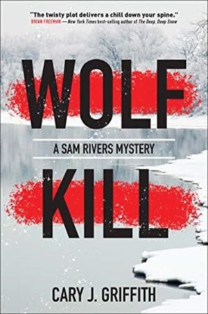 Wolf Kill - A Sam Rivers Mystery