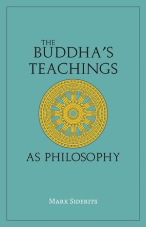 Buddha's Teachings As Philosophy