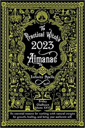 Practical Witch'S Almanac 2023, The