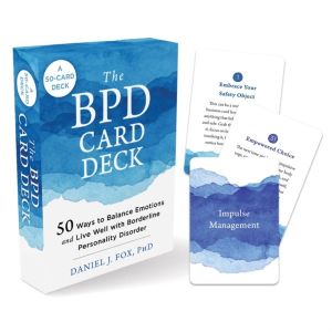 The BPD Card Deck - 52 Ways to Balance Emotions and Live Well with Borderli