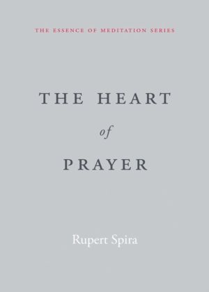 The Heart of Prayer