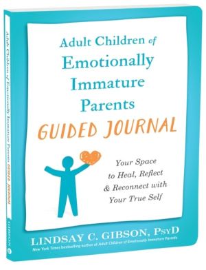 Adult Children of Emotionally Immature Parents Guided Journal - Your Space