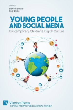 Young People and Social Media - Contemporary Children's Digital Culture