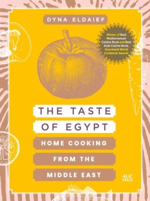 Taste of Egypt - Home Cooking from the Middle East