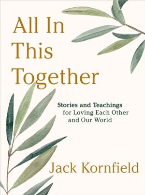 All in This Together - Stories and Teachings for Loving Each Other and Our