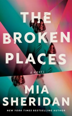 Broken Places - A Novel