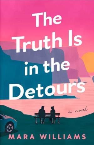 Truth Is in the Detours - A Novel